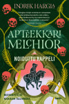 Apteekkari Melchior ja Noiduttu kappeli : Apteekkari Melchior 8