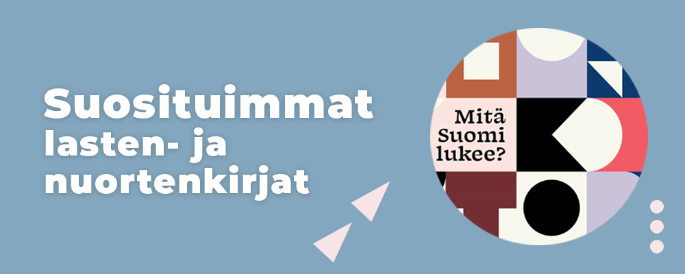 Mita_Suomi_lukee_lasten_ja_nuorten_kirjat.png