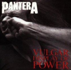 Vulgar Display Of Power (CD)