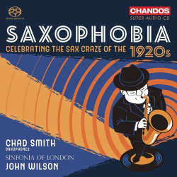 Saxophobia (cd) : celebrating the sax craze of the 1920's