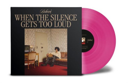 When The Silence Gets Too Loud (LP)