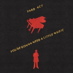 You’re Gonna Need A Little Music (LP)