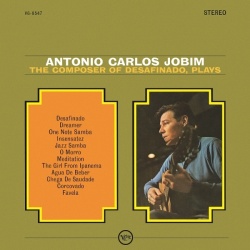 The Composer Of Desafinado, Plays (lp)