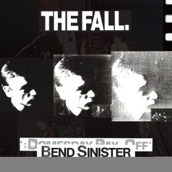 Bend Sinister - The Domesday Pay-Off Triad - Plus (2cd)