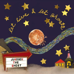 Let Live And Let Ghosts (LP)