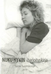 NUKU HYVIN -UNIPAKETTI : opi keinoja parempaan uneen