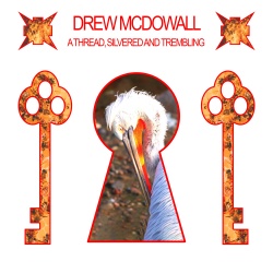 A Thread, Silvered and Trembling (Clear red vinyl) (lp)