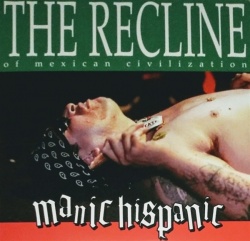 Recline Of Mexican Civilization (LP)