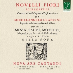 Michel'Angelo Grancini: Novelli Fiori Ecclesiastici Opera IX, 1643 (CD)