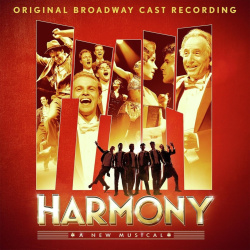 Harmony (cd) : a new musical : original Broadway cast recording
