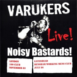 Noisy Bastards! Live!