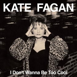I Don't Wanna Be Too Cool