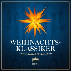 Weihnachtsklassiker - Aus Sachsen in die Welt (4cd)