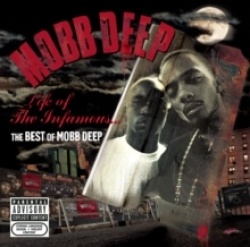 Life Of The Infamous: The Best Of Mobb Deep (CD)