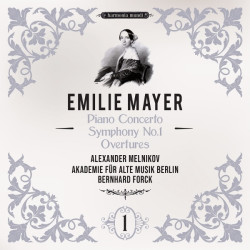 Emilie Mayer: Piano Concerto - Symphony No. 1 - Overtures (CD)