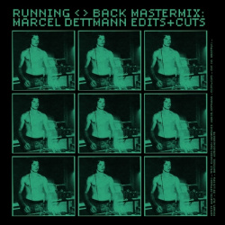 Running Back Mastermix: Marcel Dettmann - Edits & Cuts (3LP)