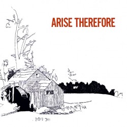 Arise Therefore (cd)