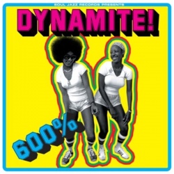 600% DYNAMITE! Ska, Soul, Rocksteady, Funk and Dub in Jamaica (CD)