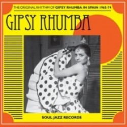 Gipsy Rhumba: The Original Rhythm of Gipsy Rhumba in Spain 1965-74 (CD)