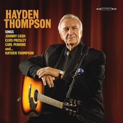 Sings Johnny Cash, Elvis Presley, Carl Perkins and Hayden Thompson (cd)