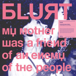 My Mother Was a Friend of an Enemy of the People (CD)