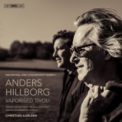 Orchestral and Concertante Works I (cd) : Vaporised Tivoli