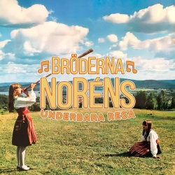 Bröderna Noréns underbara resa (lp)