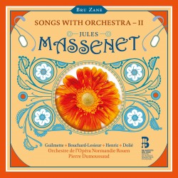 Massenet: Songs With Orchestra – II (CD)