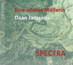 Daan Janssens: Eine Schöne Müllerin (CD)