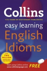 Easy Learning English Idioms - Your Essential Guide to Accurate English