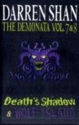 Volumes 7 and 8 - Death's Shadow/Wolf Island
