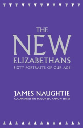 The New Elizabethans - Sixty Portraits of Our Age