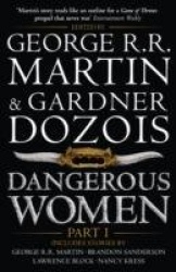 Dangerous Women: Part 1