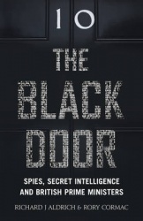 The Black Door - Spies, Secret Intelligence and British Prime Ministers