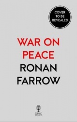 War on Peace - The End of Diplomacy and the Decline of American Influence