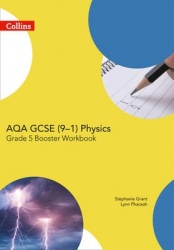 AQA GCSE Physics 9-1 Grade 5 Booster Workbook