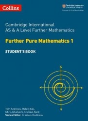 Cambridge International as&a Level Further Mathematics Further Pure Mathematics 1 Student's Book