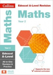 Edexcel Maths A level Year 2 All-in-One Complete Revision and Practice - Ideal for the 2026 and 2027 Exams