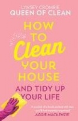 How To Clean Your House