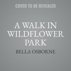 A Walk in Wildflower Park