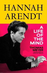 Hannah Arendt - A Life of the Mind