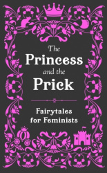 The Princess and the Prick
