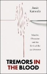 Tremors in the Blood
