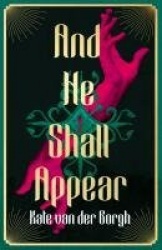 And He Shall Appear
