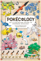 Pokécology: An Illustrated Guide to Pokémon Ecology