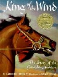 King of the Wind: The Story of the Godolphin Arabian