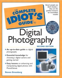 Complete Idiot's Guide® to Digital Photography