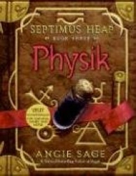 Septimus Heap 03. Physik