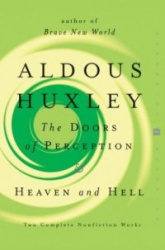 The Doors of Perception and Heaven and Hell