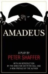 Amadeus - A Play by Peter Shaffer